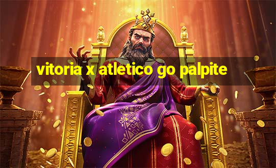 vitoria x atletico go palpite