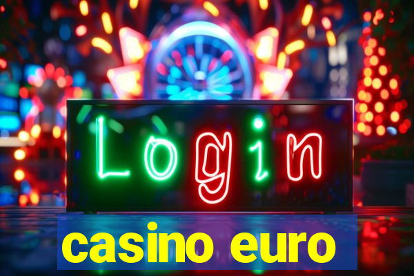 casino euro