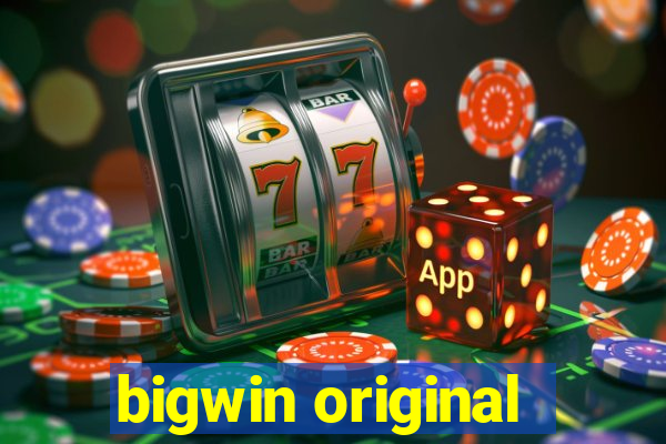 bigwin original