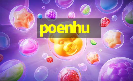 poenhu