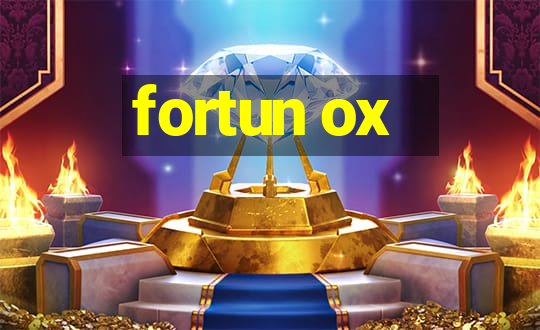 fortun ox