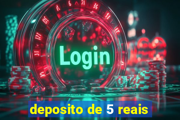 deposito de 5 reais