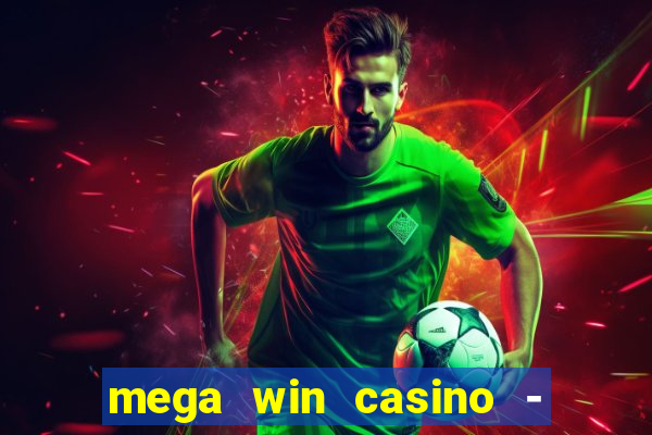 mega win casino - vegas slots