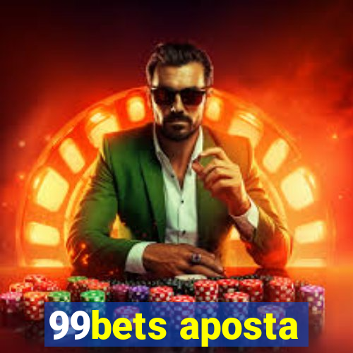 99bets aposta