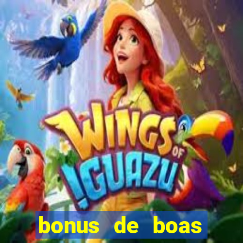 bonus de boas vindas sem deposito