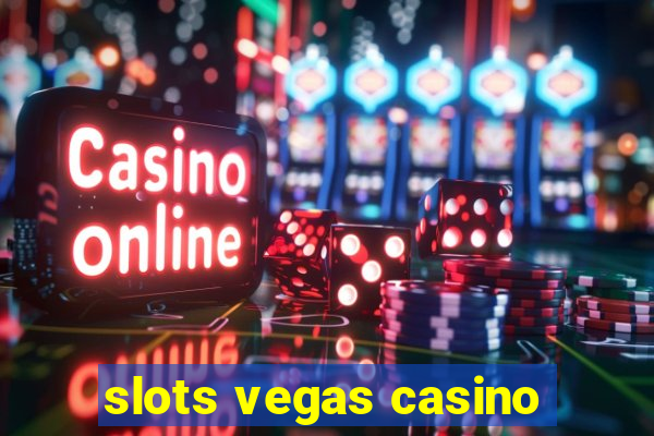 slots vegas casino