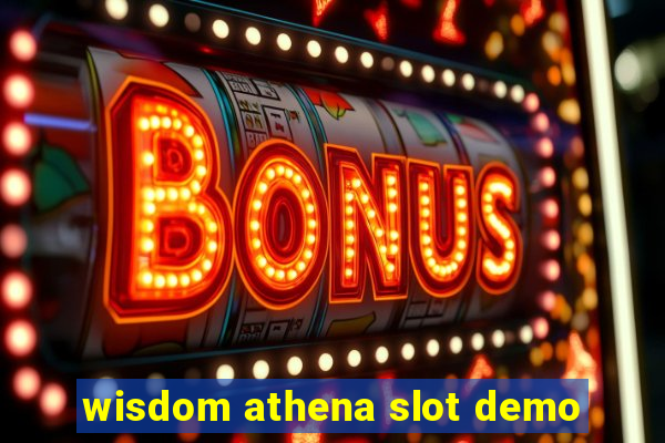 wisdom athena slot demo