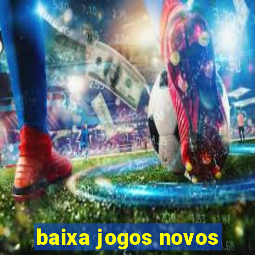 baixa jogos novos