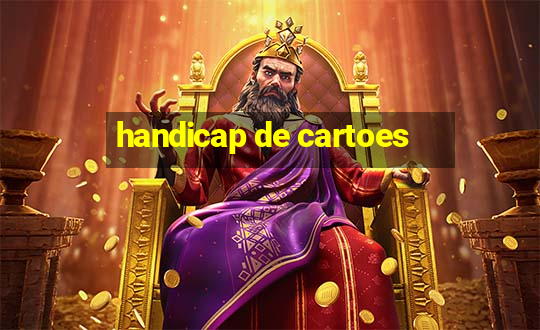 handicap de cartoes