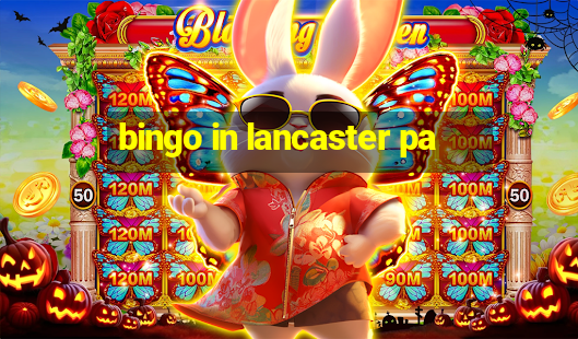 bingo in lancaster pa