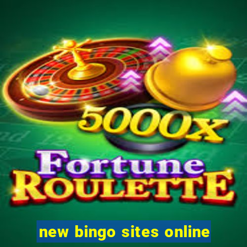 new bingo sites online