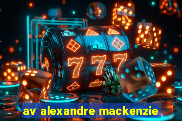 av alexandre mackenzie