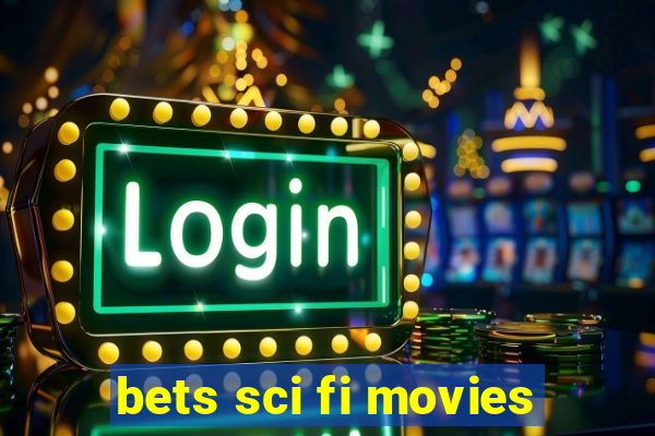 bets sci fi movies