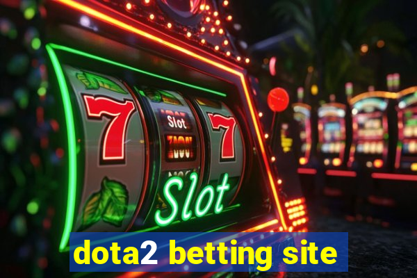 dota2 betting site