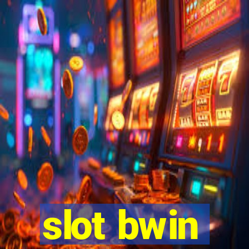 slot bwin