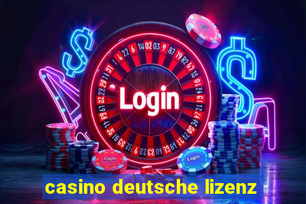 casino deutsche lizenz