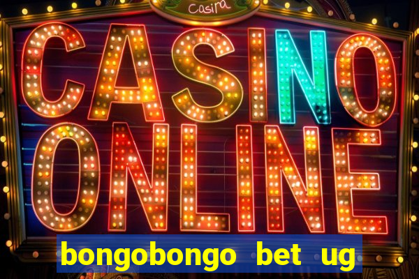 bongobongo bet ug login password