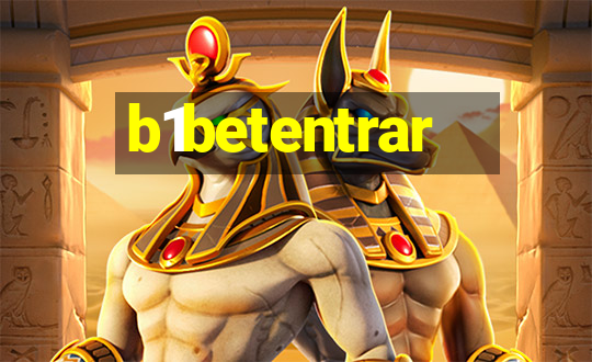 b1betentrar