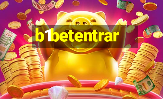 b1betentrar