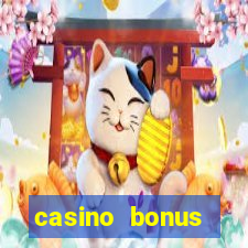 casino bonus without deposit