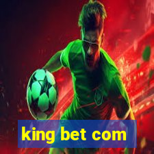 king bet com