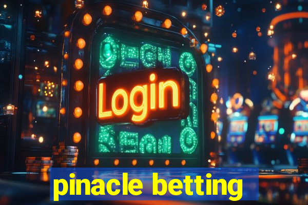 pinacle betting