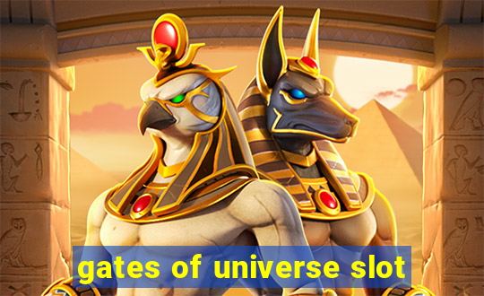 gates of universe slot