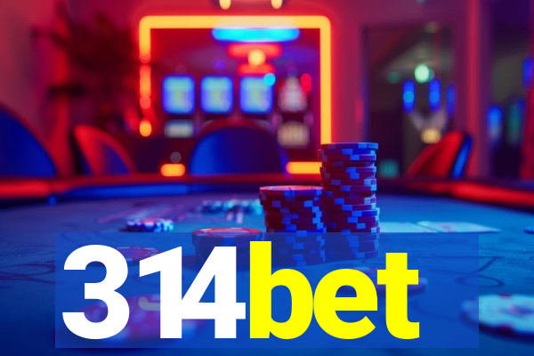 314bet