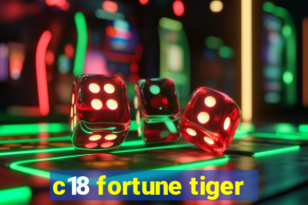 c18 fortune tiger