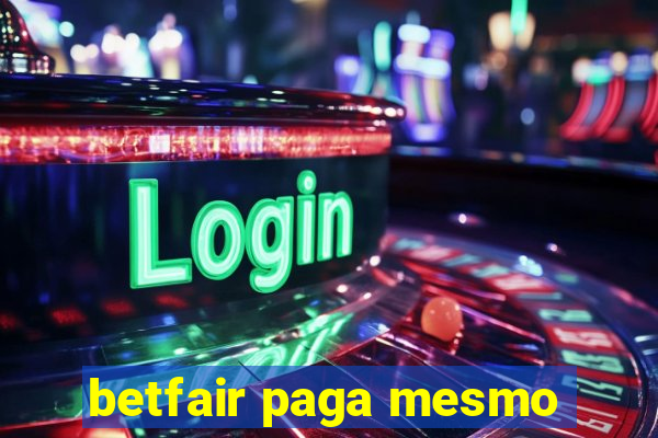 betfair paga mesmo