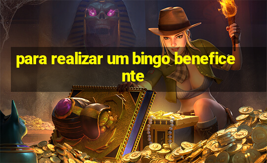 para realizar um bingo beneficente