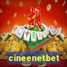 cineenetbet