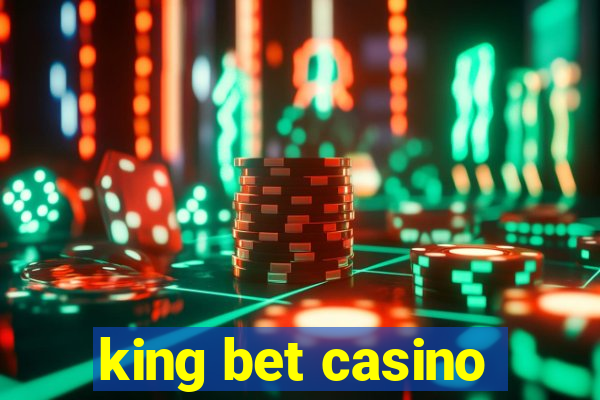 king bet casino