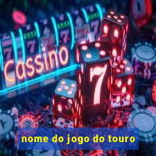 nome do jogo do touro