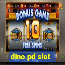 dino pd slot