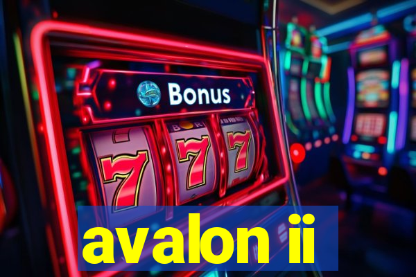 avalon ii