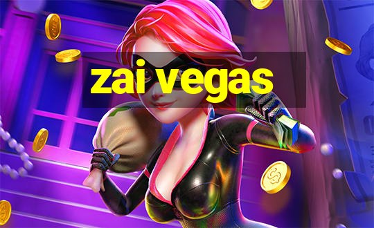 zai vegas