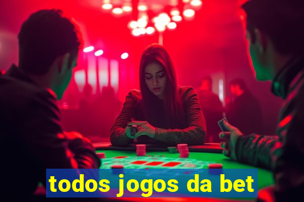 todos jogos da bet