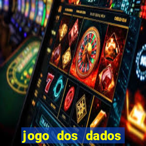 jogo dos dados aposta nome