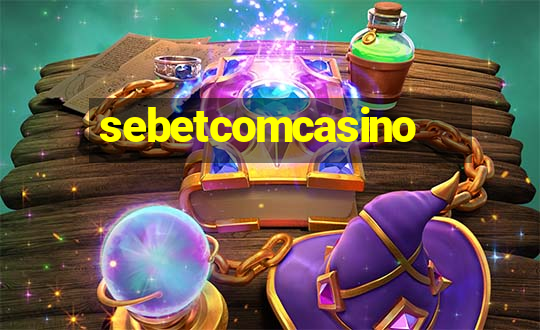 sebetcomcasino