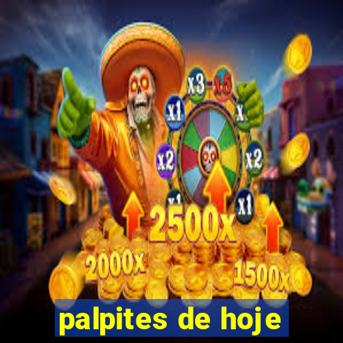 palpites de hoje