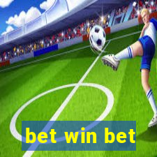 bet win bet