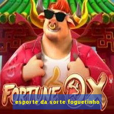 esporte da sorte foguetinho