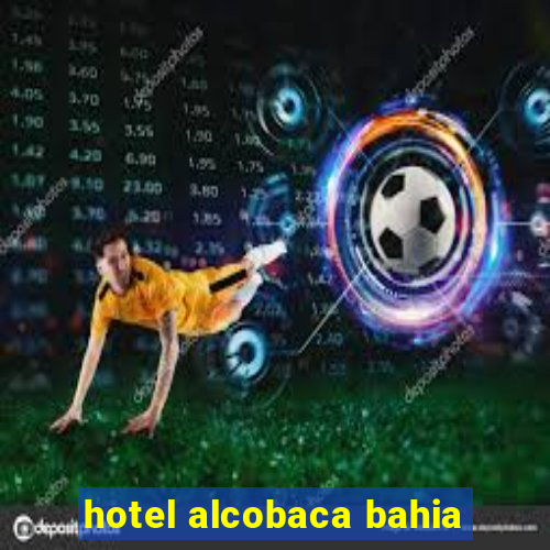 hotel alcobaca bahia