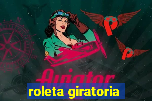 roleta giratoria