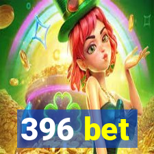 396 bet