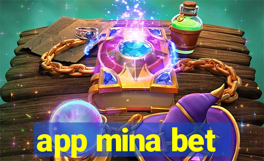 app mina bet