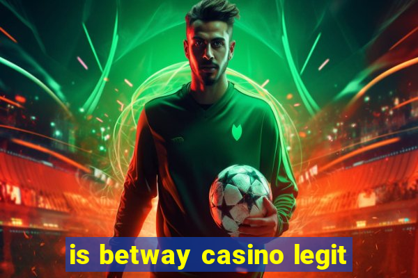 is betway casino legit