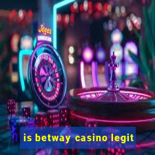 is betway casino legit