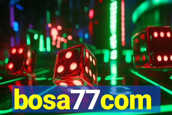 bosa77com